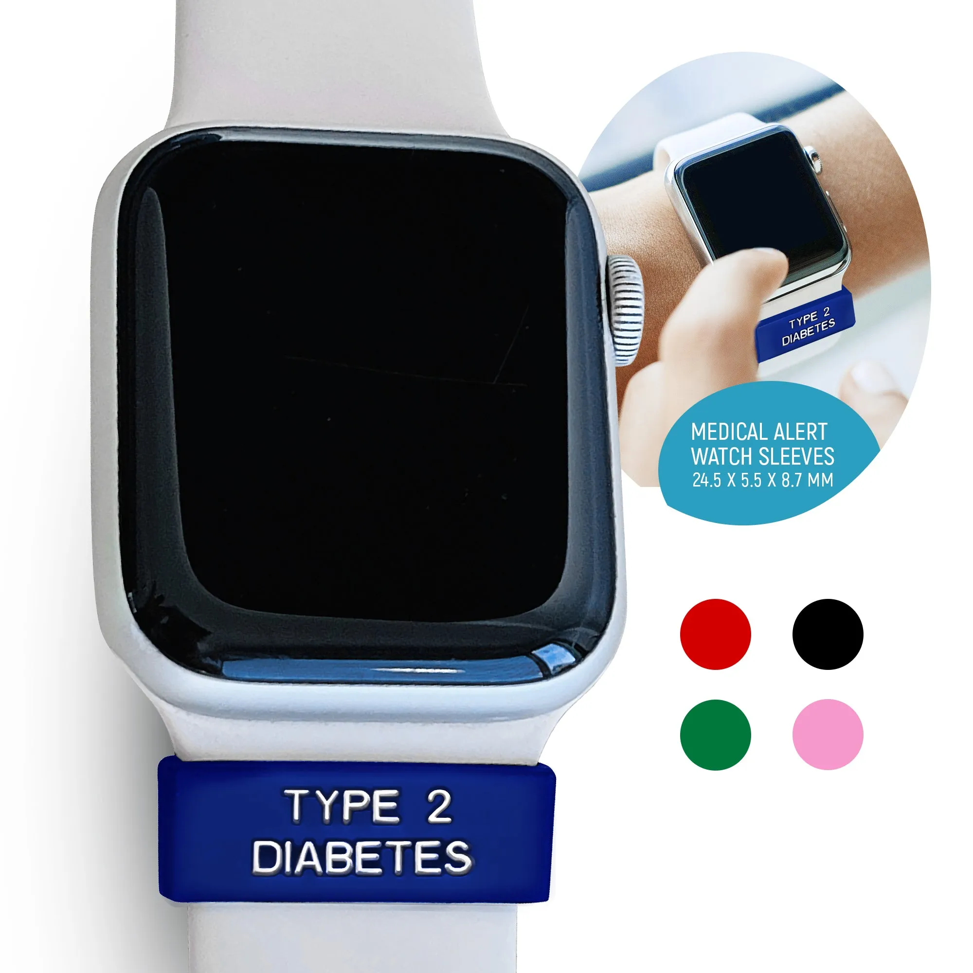 Type 2 Diabetes - Medical Alert watch sleeves.