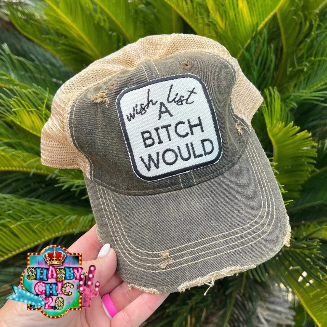 Wish List A B!tch Cap